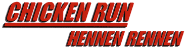 Chicken Run - Hennen Rennen