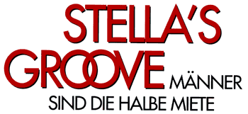 Stella's Groove: Männer sind die halbe Miete