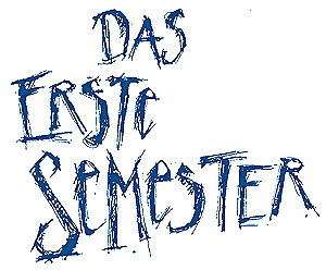 Das Erste Semester