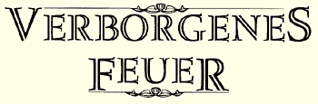 Verborgenes Feuer