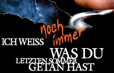 Ich weiss noch immer, was du letzten Sommer getan hast