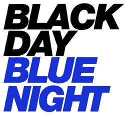 Black Day, Blue Night